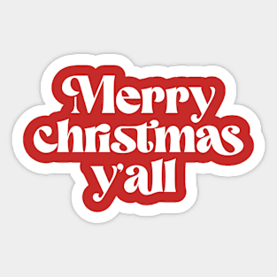 Merry Christmas Y'all Sticker